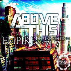 Above This : Empire (Deluxe Edition for 7L7)